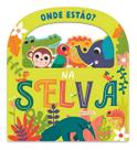 Onde Estão - Na Selva