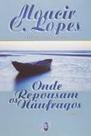 Onde Repousam os Náufragos