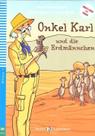 Onkel Karl Und Die Erdmännchen - Hub Erste Lektüren - Stufe 3 - Buch Mit Audio-CD - Hub Editorial