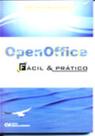 OpenOffice: Prático e Fácil (2006)