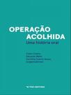 Operação acolhida - uma história oral