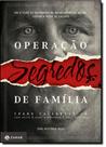 Operação Segredos de Familia Operação Segredos de Familia
