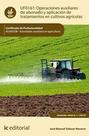 Operaciones auxiliares de abonado y aplicación de tratamientos en cultivos agrícolas. AGAX0208 - Actividades auxiliares en agricultura - IC Editorial