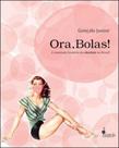 Ora, bolas! Ora, bolas!