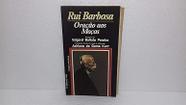Oração Aos Moços Barbosa, Rui