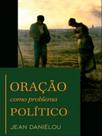 Oração como problema político - MONERGISMO