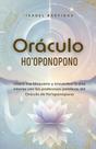 Oracle Ho'oponopono: Libere bloqueios com palavras poderosas