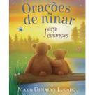 Orações de Ninar Para Crianças, Max e Denalyn Lucado - Thomas Nelson Orações de Ninar Para Crianças, Max e Denalyn Lucado - Thomas Nelson