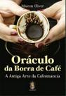 Oraculo Da Borra De Cafe