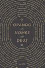 Orando os nomes de Deus - Clássica