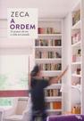 Ordem, a - o Prazer de Ter a Vida Arrumada - LINGUA GERAL