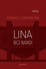 Ordem e origem em lina bo bardi - GIOSTRI