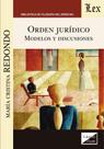 Orden jurídico. Modelos y discusiones