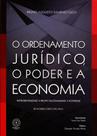 Ordenamento Jurídico,O - O Poder e a Economia