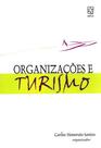 Organizações e Turismo Organizações e Turismo