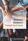 Orientação À Assistência E Social Espírita