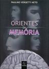 Orientes da Memória - RG Editores