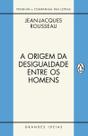 Origem da Desigualdade Entre os Homens, A Origem da Desigualdade Entre os Homens, A