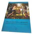 Origem, Destino e Liberdade - O Inconsciente Grupal em Sistemas e Constelações Familiares - Jakob Robert Schneider Origem, Destino e Liberdade - O Inconsciente Grupal em Sistemas e Constelações Familiares - Jakob Robert Schneider