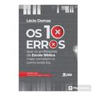 Os 10 erros que os professores da Escola Bíblica mais cometem