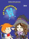 Os ajudantes do h