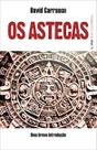 Os astecas: uma breve introdução