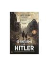 Os bastardos de hitler Os bastardos de hitler