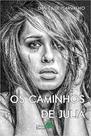 Os caminhos de julia - BARAUNA **
