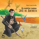 Os canários cantam josé de anchieta