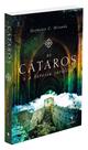 Os Cátaros e a Heresia Católica - Uma Análise Crítica