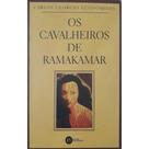 Os Cavalheiros De Ramakamar - EDICOES INTELIGENTES Os Cavalheiros De Ramakamar - EDICOES INTELIGENTES