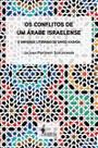 Os Conflitos de Um Árabe Israelense: o Universo Literário de Sayed Kashúa Os Conflitos de Um Árabe Israelense: o Universo Literário de Sayed Kashúa