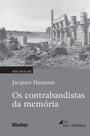 Os contrabandistas da memória - Edgard Blücher