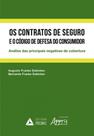 Os contratos de seguro e o código de defesa do consumidor