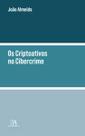 Os Criptoativos No Cibercrime