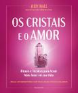 Os Cristais e o Amor: Rituais e Técnicas para Atrair Mais Amor em Sua Vida Os Cristais e o Amor: Rituais e Técnicas para Atrair Mais Amor em Sua Vida