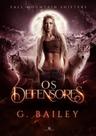 OS DEFENSORES - Volume 2: A Vingança dos Alfas OS DEFENSORES - Volume 2: A Vingança dos Alfas