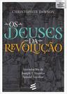 Os deuses da revolução