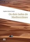 Os Dois Lados do Mediterrâneo Os Dois Lados do Mediterrâneo