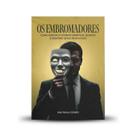 Os embromadores como vencer o combate espiritual quando o demônio se faz de educado Os embromadores como vencer o combate espiritual quando o demônio se faz de educado