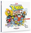 Os Fabulosos X-Men: Dias De Um Futuro Divertido Os Fabulosos X-Men: Dias De Um Futuro Divertido