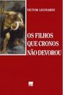Os filhos que Cronos não devorou