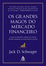 Os Grandes Magos do Mercado Financeiro