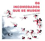 Os incomodados que se mudem