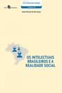 Os intelectuais brasileiros e a realidade social - PACO EDITORIAL