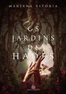OS JARDINS DE HADES - Romance Fantástico de Mariana Vitória