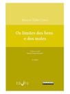 Os limites dos bens e dos males