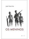 Os meninos Os meninos