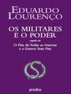 Os militares e o poder Os militares e o poder