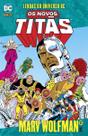 Os Novos Titãs: Lendas Do Universo Dc Vol.13